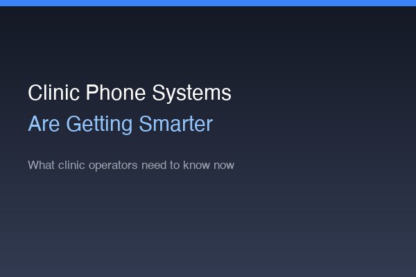 Clinic Phone Systems Are Getting an AI Upgrade — How Voice AI Is Reshaping the Front Desk